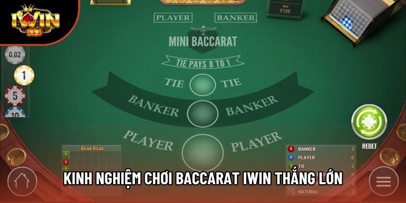 Kinh nghiệm chơi Baccarat Iwin thắng lớn Kinh nghiệm chơi Baccarat Iwin thắng lớn