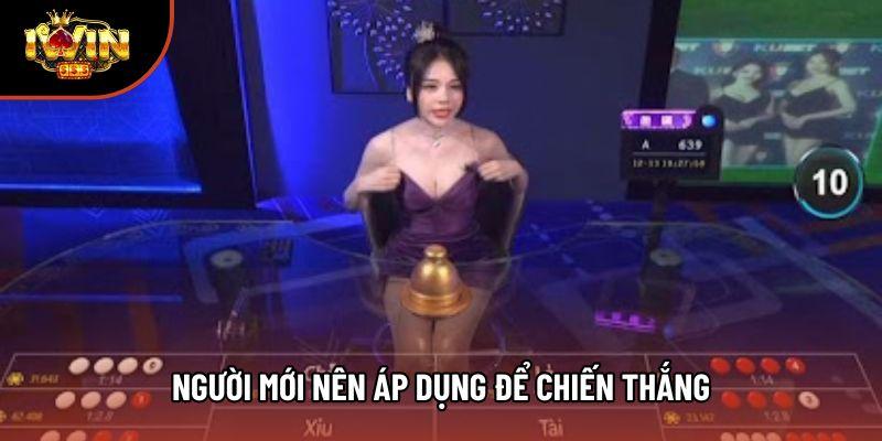 Người mới nên áp dụng để chiến thắng Người mới nên áp dụng để chiến thắng