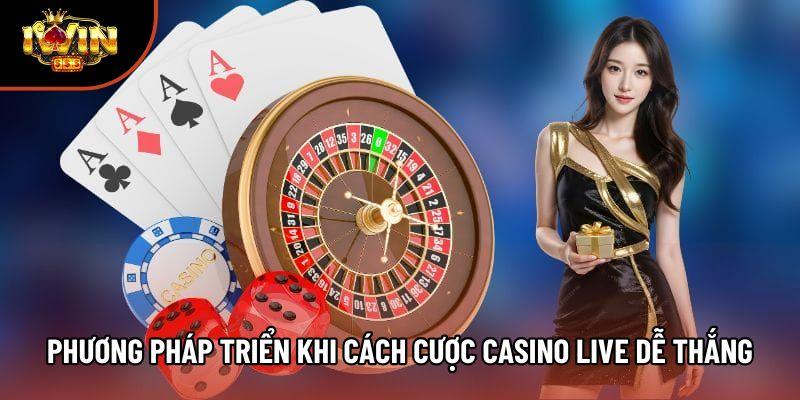 Chiến lược cược casino cực dễ ăn