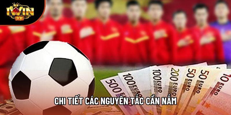 Chi tiết các nguyên tắc cần nắm