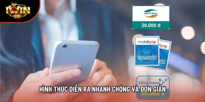 Hình thức diễn ra nhanh chóng và đơn giản