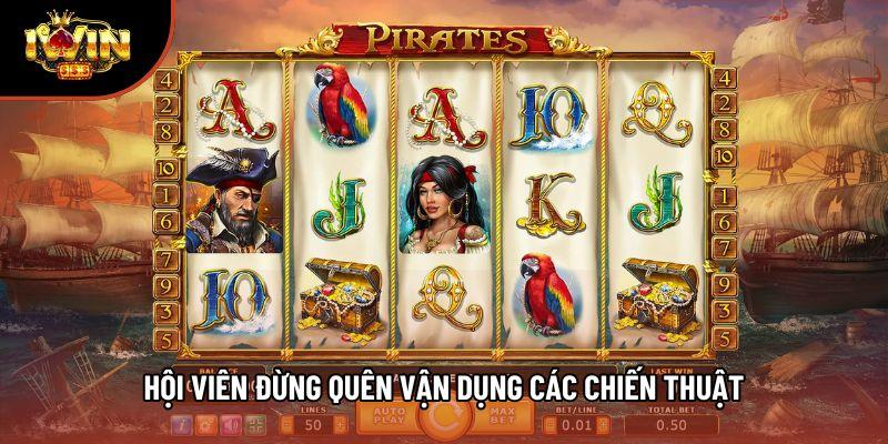 Hội viên đừng quên vận dụng các chiến thuật Hội viên đừng quên vận dụng các chiến thuật