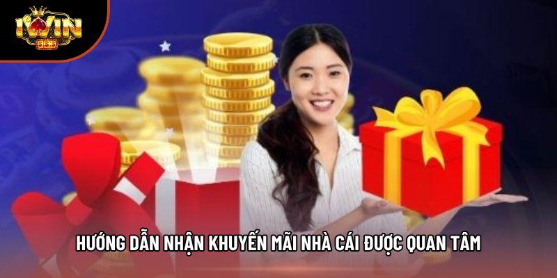 Hướng dẫn nhận khuyến mãi nhà cái được quan tâm