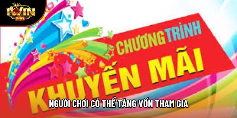 Người chơi có thể tăng vốn tham gia Người chơi có thể tăng vốn tham gia