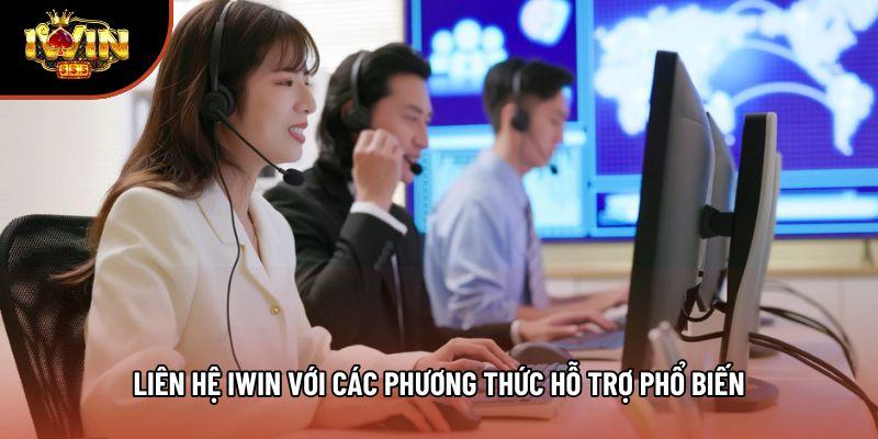 Liên hệ iwin với các phương thức hỗ trợ phổ biến