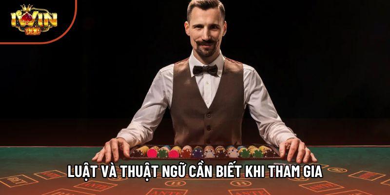 Luật và thuật ngữ cần biết khi tham gia