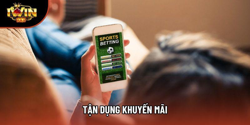 Tận dụng khuyến mãi