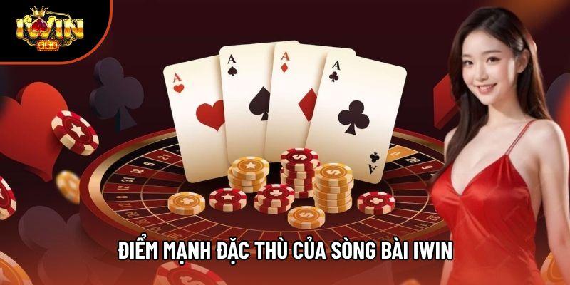 Điểm mạnh đáng chú ý đến từ sòng bài iwin Điểm mạnh đáng chú ý đến từ sòng bài iwin