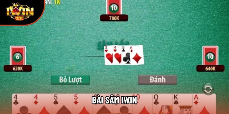 Bài Sâm Iwin – Trải Nghiệm Game Bài Trí Tuệ Hấp Dẫn 