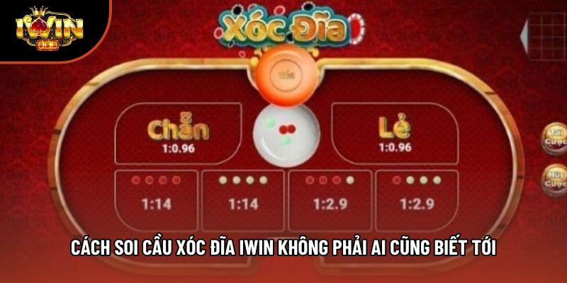 Cách Soi Cầu Xóc Đĩa Iwin Không Phải Ai Cũng Biết Tới