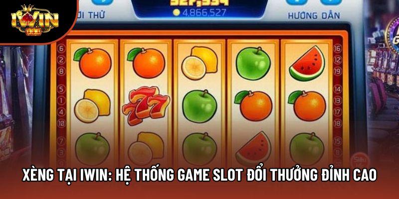 Xèng Tại Iwin: Hệ Thống Game Slot Đổi Thưởng Đỉnh Cao